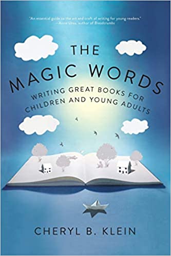 Book cover for The Magic Words by Cheryl B. Klein, a blue background with an open book containing trees, houses and clouds
