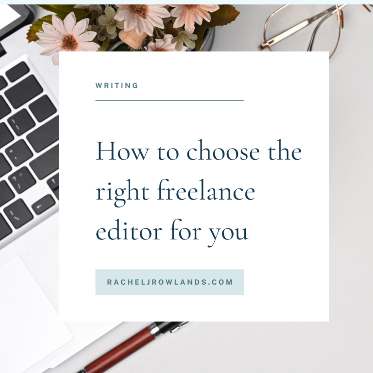 How to choose the right freelance editor for you | Rachel Rowlands ...