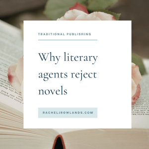 Why literary agents reject novels